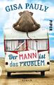 Gisa Pauly / Der Mann ist das Problem /  9783492310185