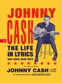 The Life in Lyrics | Sein Leben, seine Texte | Johnny Cash | Buch | 384 S. | Btb