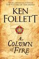 Kingsbridge Romane Eine Feuersäule von Ken Follett 9781447278757 NEU