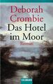 Das Hotel im Moor Crombie, Deborah und Mechtild Sandberg-Ciletti: