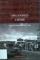 Organised Crime: A Study from the Cape Flats Standing, Andre: