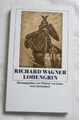 Richard Wagner Lohengrin Michael Soden  ungelesen Insel Taschenbuch
