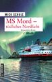 MS Mord - Tödliches Nordlicht | Buch | 9783839225257