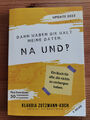 Dann haben die halt meine Daten. Na und? Klaudia Zotzmann-Koch