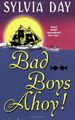 Bad Boys Ahoy!, Sylvia Day
