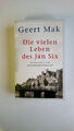 61502 Geert Mak DIE VIELEN LEBEN DES JAN SIX Geschichte einer Amsterdamer