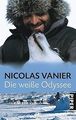 Die weiße Odyssee von Vanier, Nicolas | Buch | Zustand sehr gut