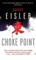 Choke Point by Eisler, Barry 0718147227 FREE Shipping