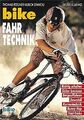 Bike Fahrtechnik von Thomas Rögner | Buch | Zustand sehr gut