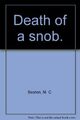 Death of a snob., Beaton, M. C., Used; Good Book