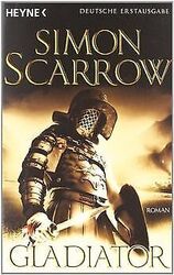 Gladiator: Die Rom-Serie 9 von Scarrow, Simon | Buch | Zustand akzeptabelGeld sparen & nachhaltig shoppen!