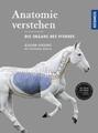 Anatomie verstehen - Die Organe des Pferdes | Gillian Higgins | Buch | 152 S.