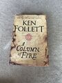 Eine Feuersäule von Ken Follett UK Erstausgabe 