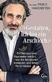 »Gestatten, ich bin ein Arschloch.«: Ein netter Narzisst... | Buch | Zustand gut