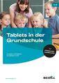Tablets in der Grundschule | Buch | 9783403105961