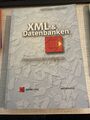 XML & Datenbanken: Konzepte, Sprachen und Systeme, Meike Klettke, Holger Meyer