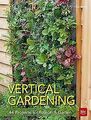 Vertical gardening: 44 Projekte für Balkon & Garten... | Buch | Zustand sehr gut