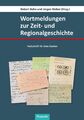 Wortmeldungen zur Zeit- und Regionalgeschichte | Festschrift für Uwe Danker