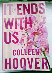 It Ends With Us, bekannt geworden durch Colleen Hoover