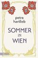 Sommer in Wien: Roman von Hartlieb, Petra | Buch | Zustand akzeptabel