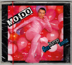 Mo-Do Sex bump twist [Maxi-CD] - NEU/OVP (1996)
