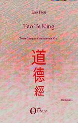 Tao Te King Texte français d'Antoine de Vial Lao Tseu (u. a.) Taschenbuch 106 S.