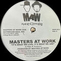 Masters At Work - It's What We Live, It's Wha (Vinyl 12" - 2023 - UK - Original)