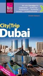 Dubai : [mit großem City-Faltplan]. Kirstin Kabasci / Reise-Know-how; City-Trip 