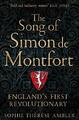Das Lied von Simon de Montfort: Englands erster revolutionärer [Taschenbuch] Ambler,