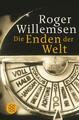 Die Enden der Welt Roger Willemsen Taschenbuch 544 S. Deutsch 2011