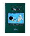 Mechanik und Wärmelehre. Physik - Band 1. Spektrum Lehrbuch - Studienausgabe, H