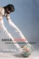 Radical Gestures: Feminism and Performa..., Wark, Jayne