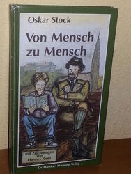 Oskar Stock "Von Mensch zu Mensch" Heitere Gedichte und Geschichten, wie Neu