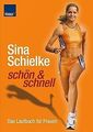 Schön & schnell von Sina Schielke | Buch | Zustand sehr gut