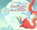 Das Monster vom blauen Planeten von Funke, Cornelia | Buch | Zustand akzeptabel