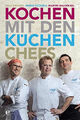 * Kochen mit den Küchenchefs R.Zacherl M. Kotaska M. Baudrexel | Buch | NEU OVP!