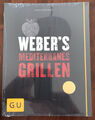 Weber's Mediterranes Grillen von Jamie Purviance  Grillen wie im Süden NEU & OVP