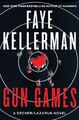 Gun Games - Faye Kellerman