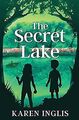 The Secret Lake: A children's mystery adventure von Ingl... | Buch | Zustand gut