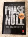 James Dashner: Phase Null - Die Auserwählten (Gebundene Ausgabe) Maze Runner Rei