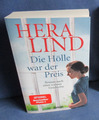 Die Hölle war der Preis, Hera Lind - Tatsachenroman