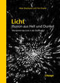 Licht: Illusion aus Hell und Dunkel | Peter Boerboom, Tim Proetel | 2024