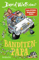 Banditen-Papa | David Walliams | 2022 | deutsch | Bad Dad