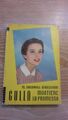 GULLA MANTIENE LA PROMESSA di M.Sanfwall - Bergstrom 1958 Editrice S.A.I.E.