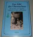 ABC des Uhrmachers Lexikon zum täglichen Gebrauch in Laden + Werkstatt Buch NEU!