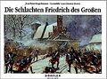 Die Schlachten Friedrich des Großen von Joachim Eng... | Buch | Zustand sehr gut
