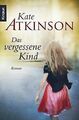 Das vergessene Kind: Roman von Atkinson, Kate | Buch | Zustand gut