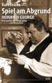 Spiel am Abgrund: Heinrich George, eine politische Biographie Fricke, Kurt Buch