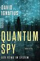 Quantum Spy: Der Feind im System von Ignatius, David | Buch | Zustand sehr gut