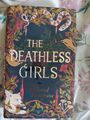 The Deathless Girls, Kiran Millwood Hargrave. SIGNIERT Ltd EDN HDBK 1. Aufl. 2019 Sehr guter Zustand